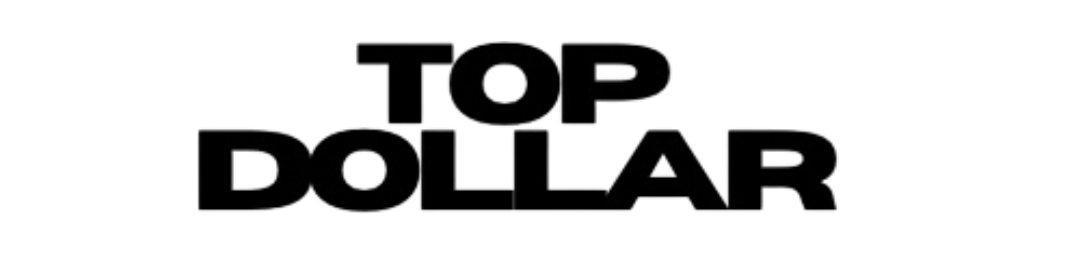 TOP DOLLAR
